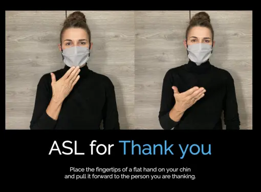 Woman does ASL sign for thank you